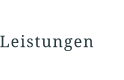 Leistungen